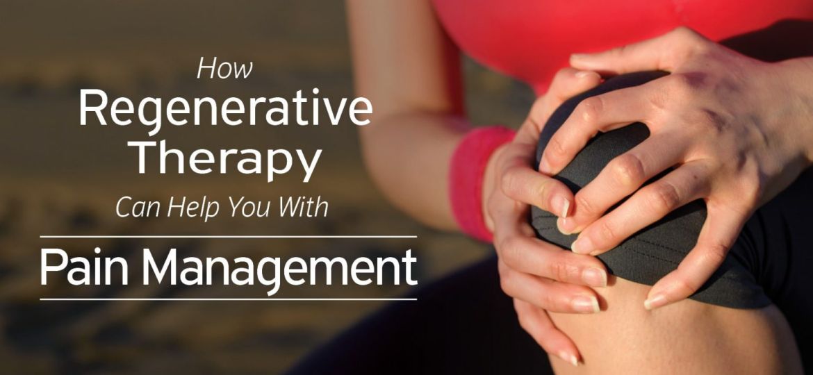 How-Regenerative-Therapy-Can-Help-You-With-Pain-Management-1-1536x768